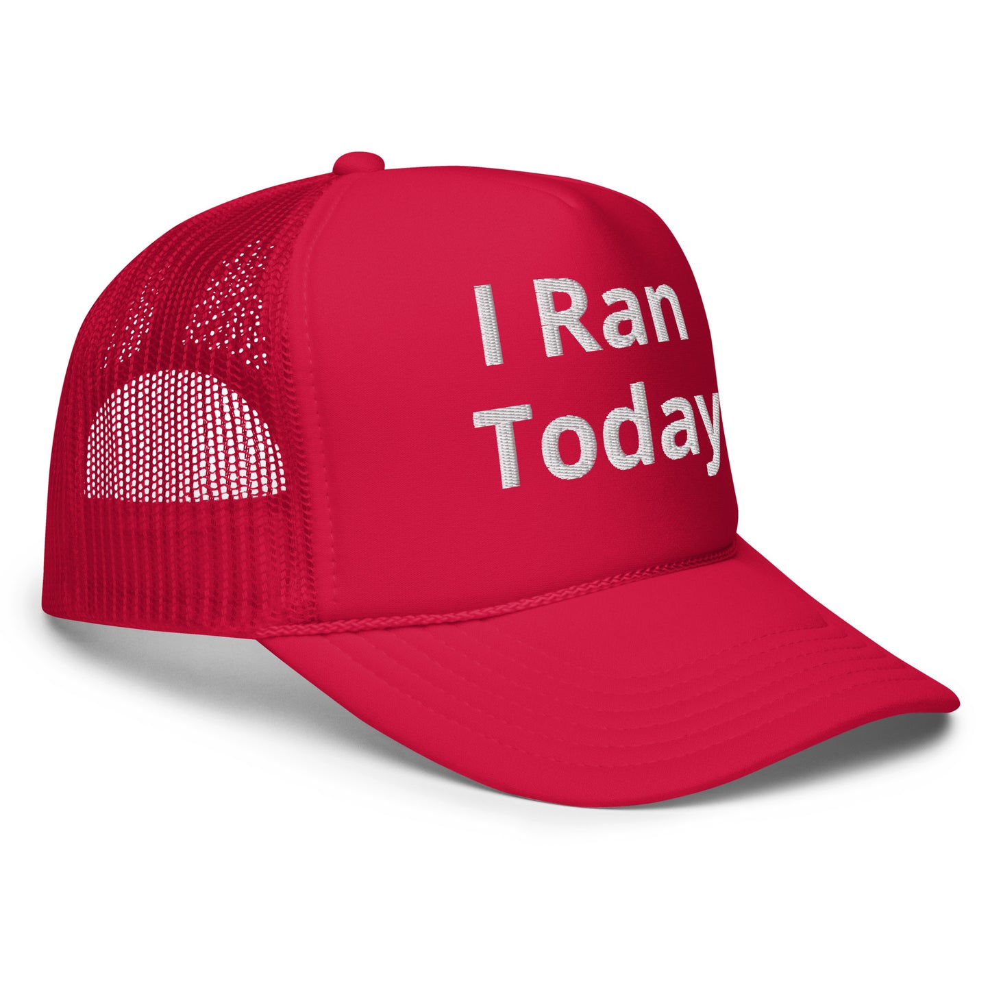 I Ran Today Foam trucker hat